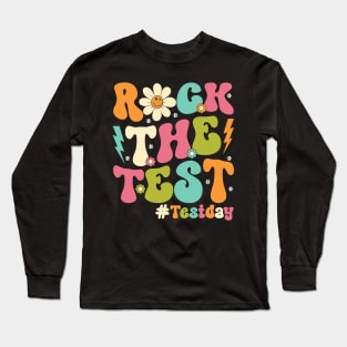 Groovy Rock The Test Motivational Retro Teachers Testing Day Long Sleeve T-Shirt